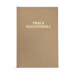 Okładka do pracy naukowej Praca Magisterska Beżowa Ciemna A 10 mm